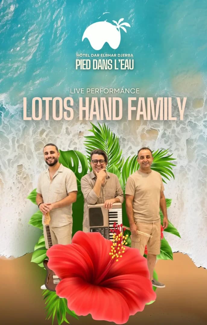 Live-Konzert Lotos Hand Family — Beach Bar Pied Dans L'Eau | Hôtel Dar El Bhar Djerba · Dar El Bhar, Djerba