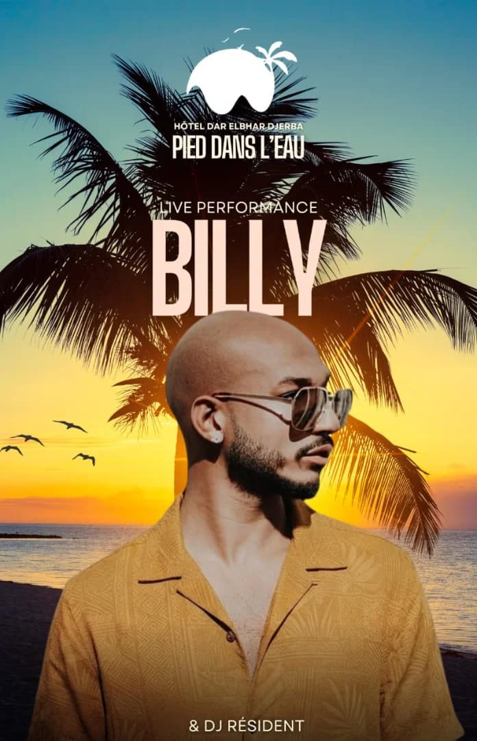 Live-Konzert Billy & Resident DJ – Beach Bar Pied Dans L'Eau | Hôtel Dar El Bhar Djerba · Dar El Bhar, Djerba
